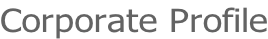Corporate Profile